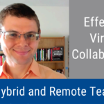 Effective Virtual Collaboration