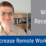 Increase Remote Work